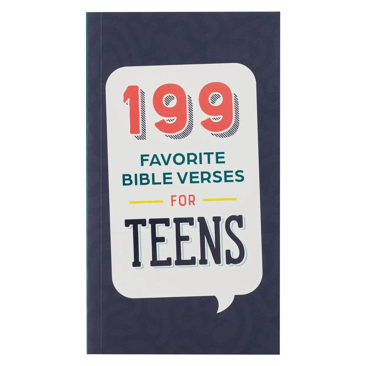 199 Favorite Bible Verses For Teens Softcover